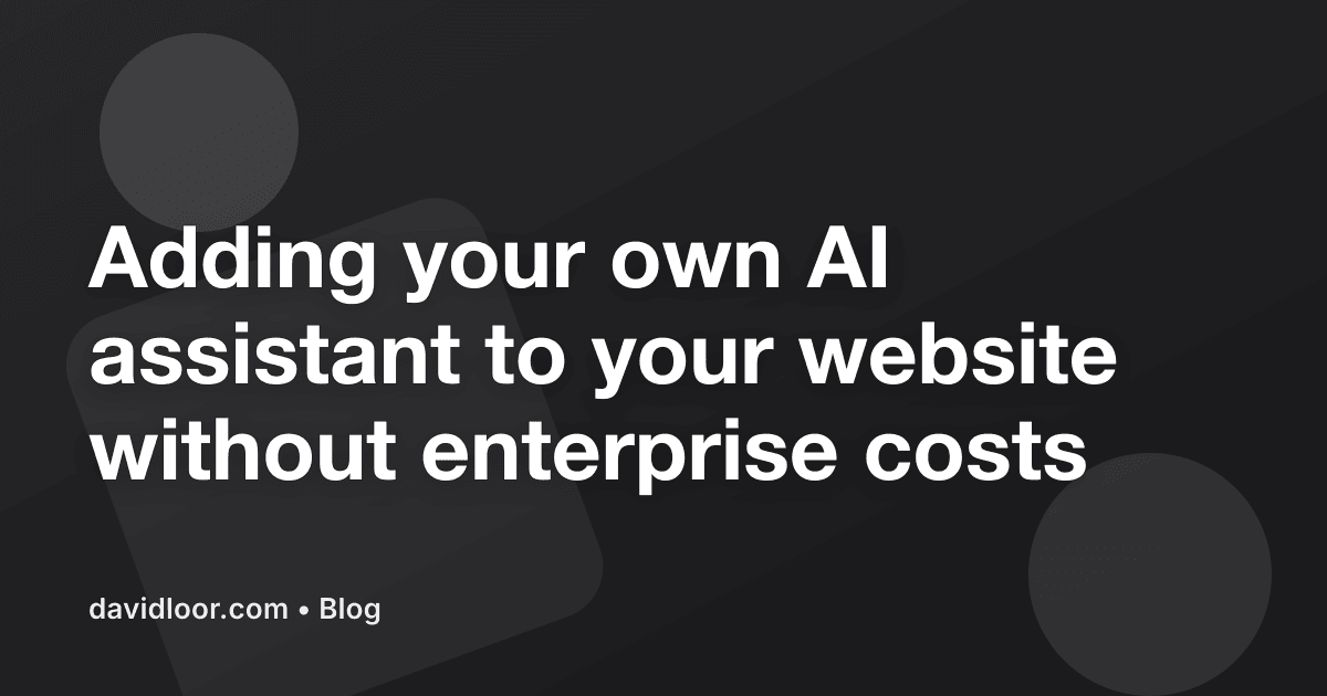 Adding your own AI assistant to your website without enterprise costs
